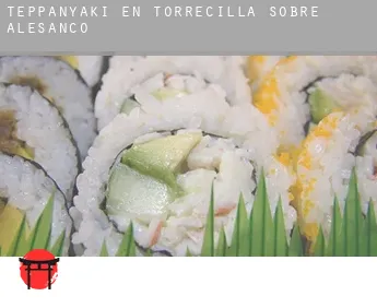 Teppanyaki en  Torrecilla sobre Alesanco