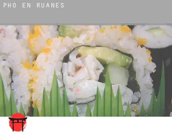 Pho en Ruanes