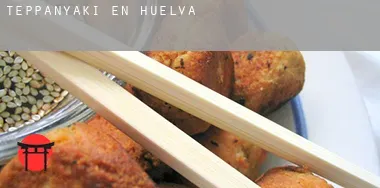 Teppanyaki en Huelva